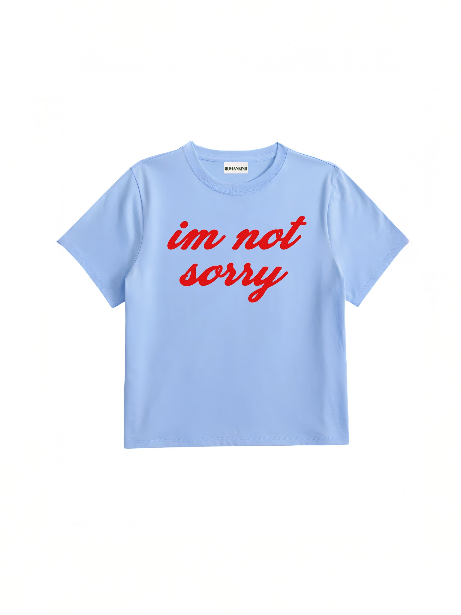 Not Sorry Fitted Tee Blue